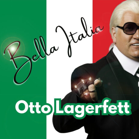 OTTO LAGERFETT – BELLA ITALIA (TRACK)