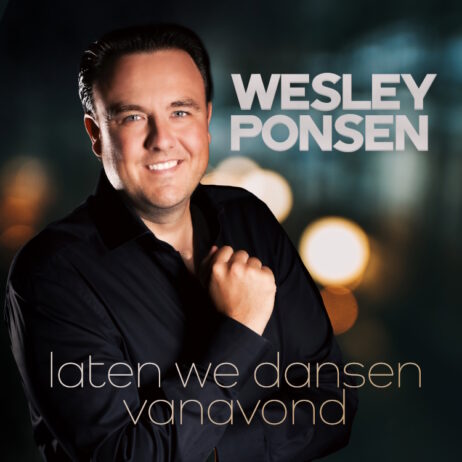 WESLEY PONSEN – LATEN WE DANSEN VANAVOND (SINGLE)