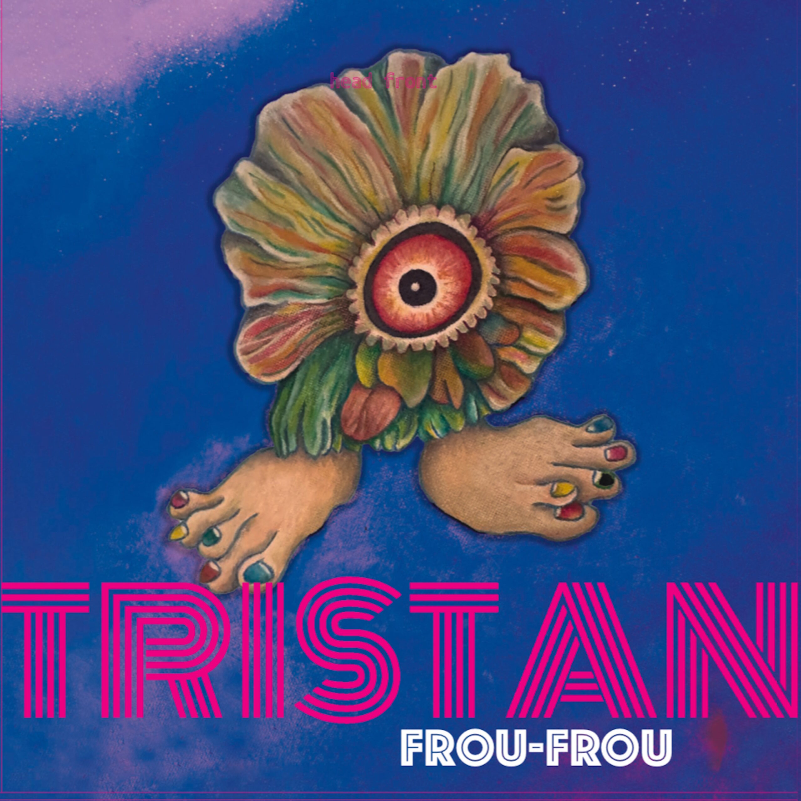TRISTAN - FROU FROU (ALBUM) TRISTAN - FROU FROU (ALBUM)