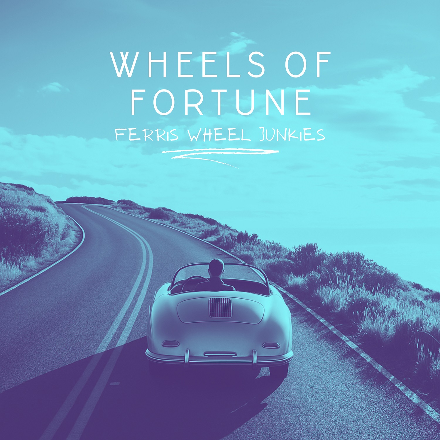 FERRIS WHEEL JUNKIES - WHEELS OF FORTUNE (SINGLE) FERRIS WHEEL JUNKIES - WHEELS OF FORTUNE (SINGLE)