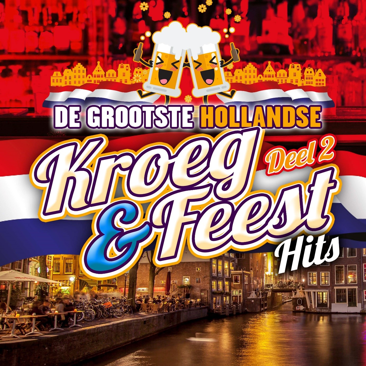 Cover Grootste Hollandse Kroeg & Feest Hits Deel2 Cover Grootste Hollandse Kroeg & Feest Hits Deel2