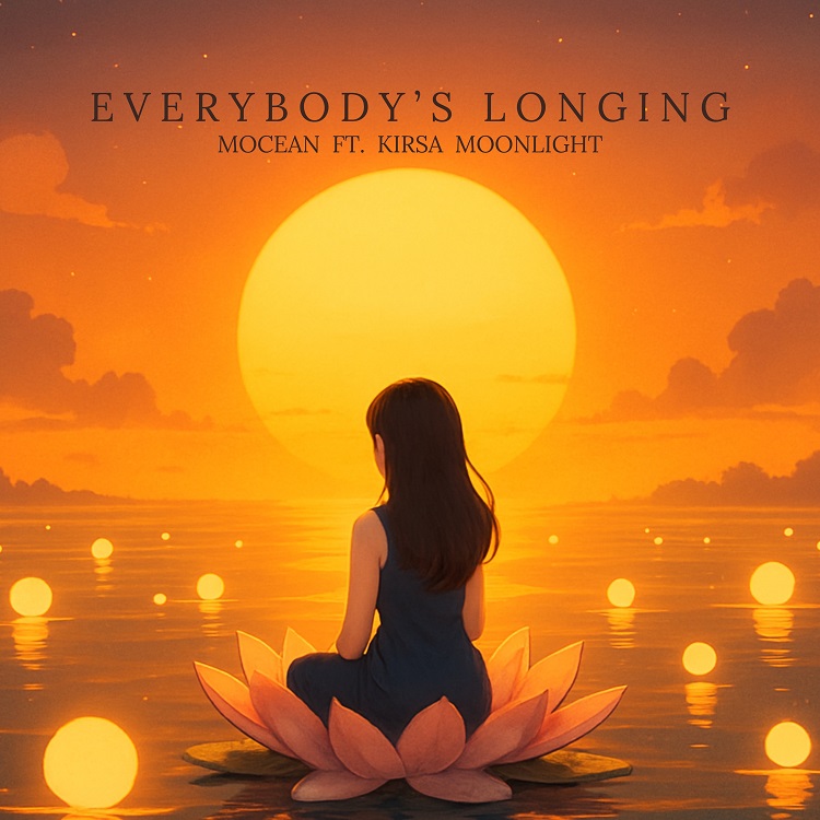 MOCEAN – EVERYBODY’S LONGING (FEAT. KIRSA MOONLIGHT, SINGLE)