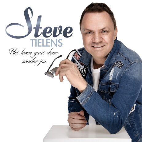 STEVE TIELENS – HET LEVEN GAAT DOOR ZONDER JOU (SINGLE)