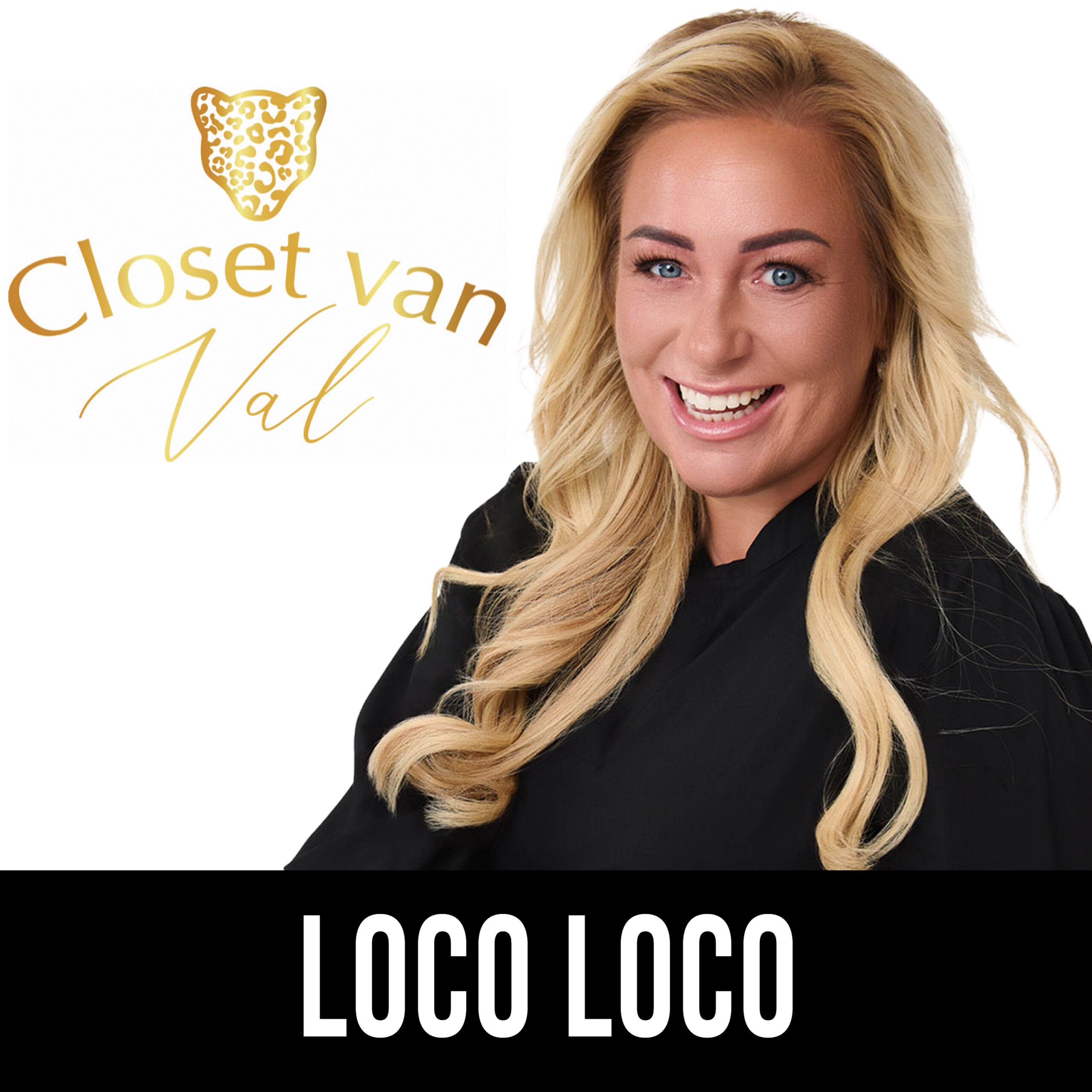 CLOSET VAN VAL - LOCO LOCO (SINGLE) CLOSET VAN VAL - LOCO LOCO (SINGLE)