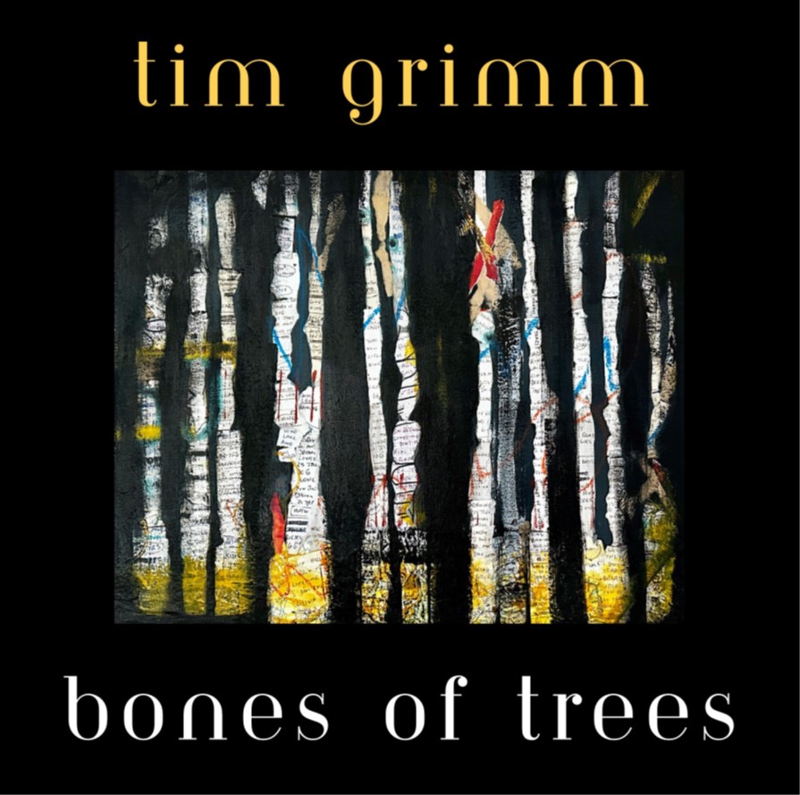 TIM GRIMM – BONES OF TREES (CD) TIM GRIMM – BONES OF TREES (CD)