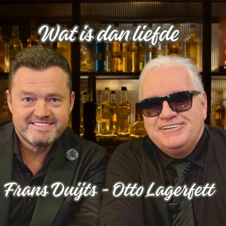 OTTO LAGERFETT & FRANS DUIJTS – WAT IS DAN LIEFDE (SINGLE)