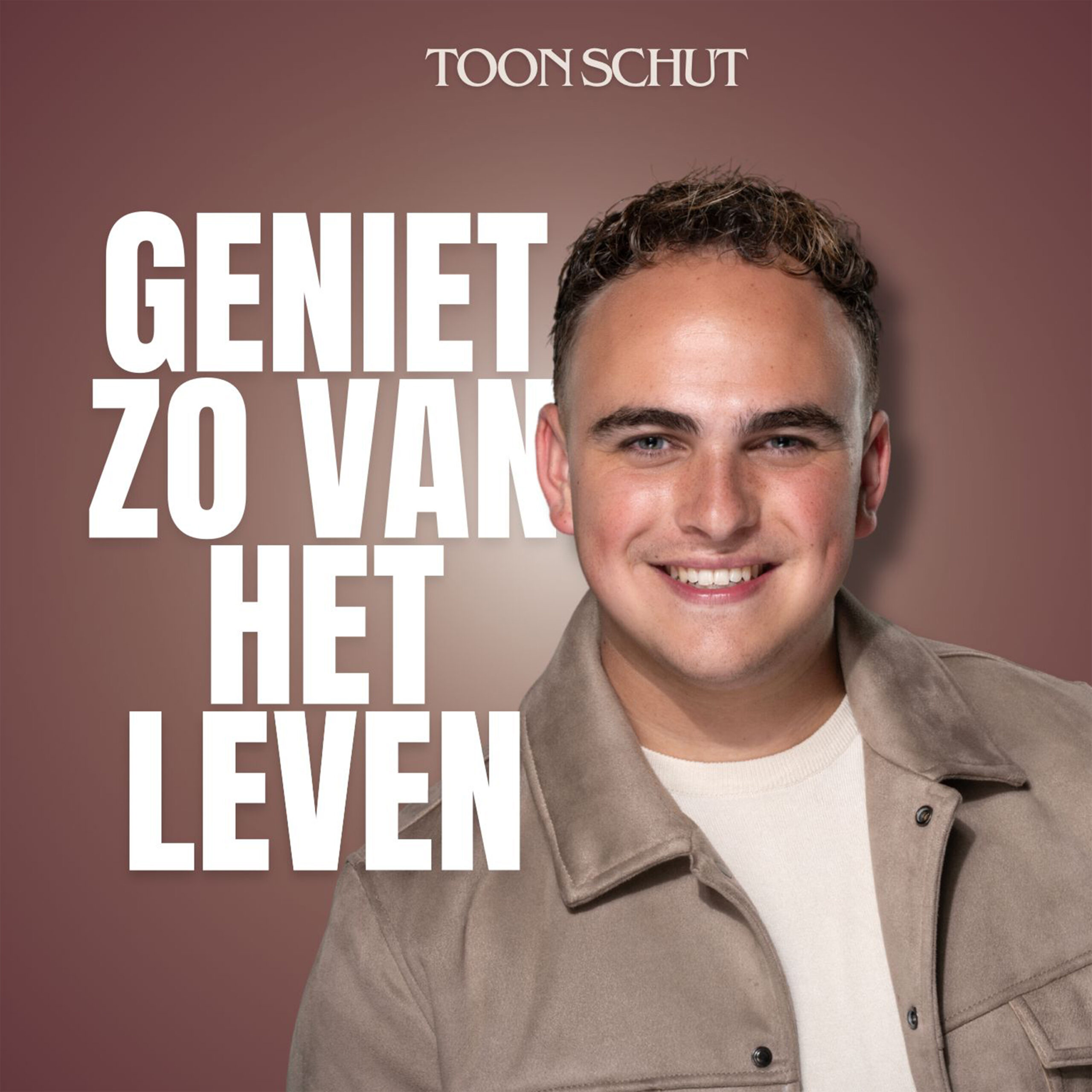 TOON SCHUT - GENIET ZO VAN HET LEVEN
