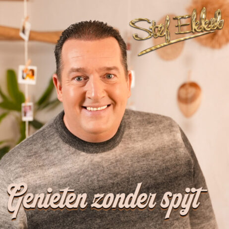 STEF EKKEL – GENIETEN ZONDER SPIJT (SINGLE)